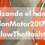 Analizando el hashtag #SalonMotor2017 con FollowTheHashtag